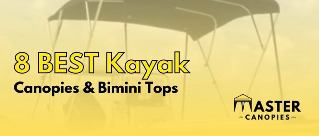 8 best kayak canopies and bimini tops