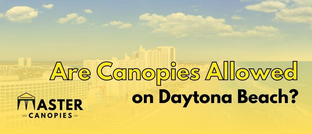 are canopies allowed on Daytona beach (1)
