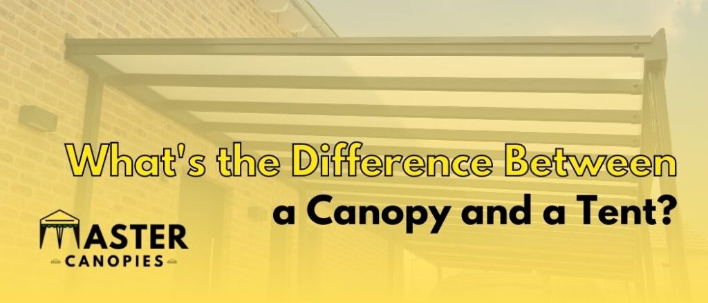 what's the difference between a canopy and a tent