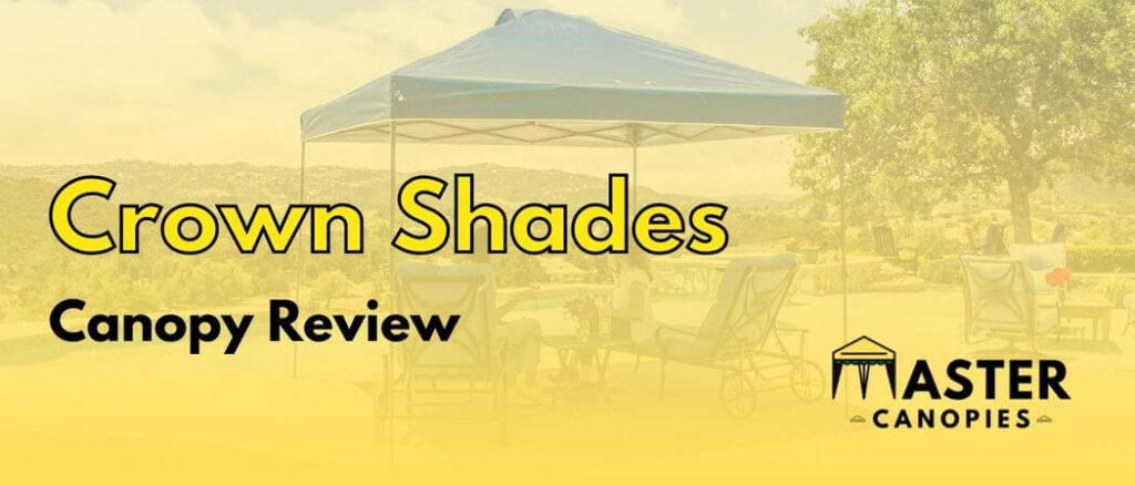 Crown Shades Canopy review