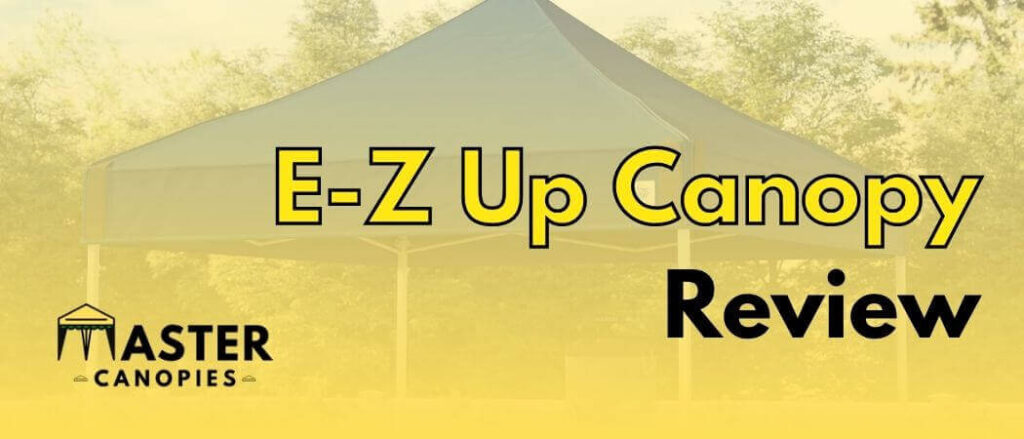 EZ up canopy review