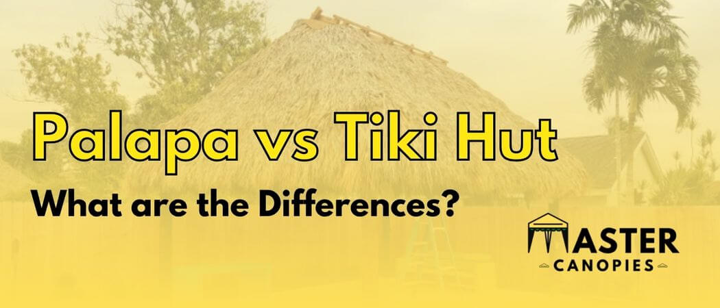 Palapa vs Tiki Hut what are the differences