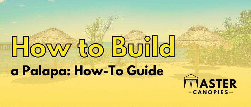 how to build a palapa