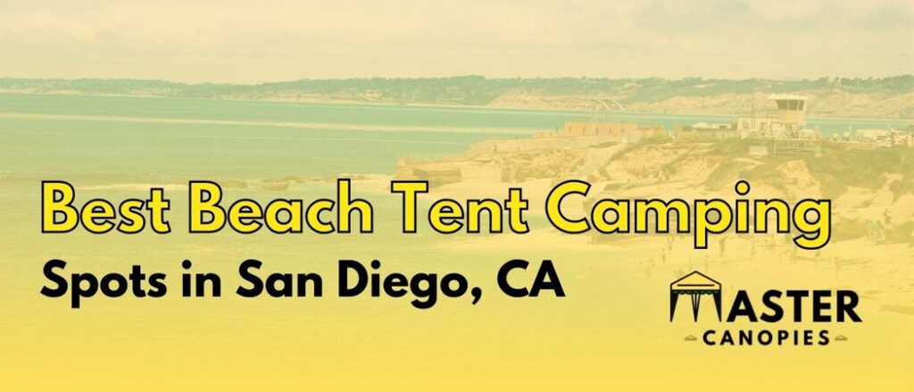 best beach tent camping spots in San Diego, CA