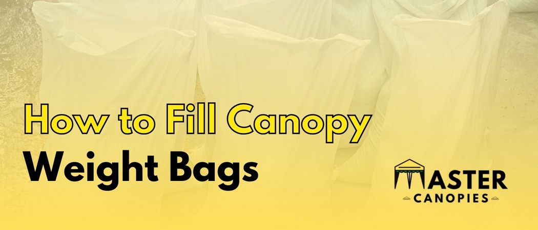 how to fill canopy weight bags