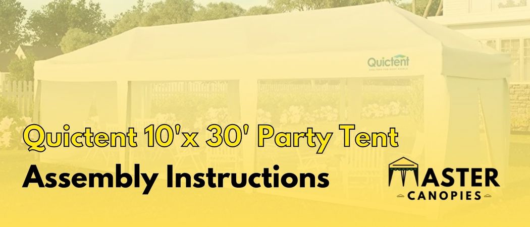 Quictent 10'x 30' Party Tent assembly instructions