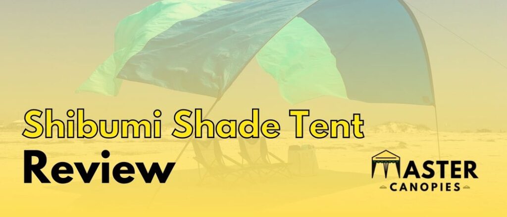 Shibumi Shade Tent review (1)
